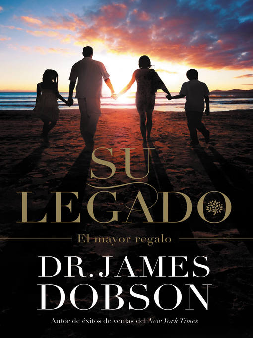 Title details for Su Legado by James Dobson - Available